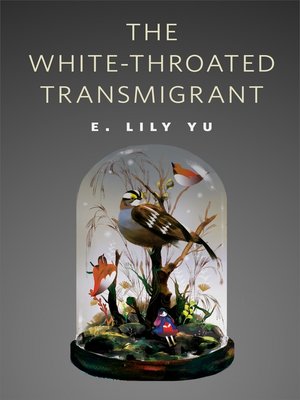 cover image of The White-Throated Transmigrant: a Tor.Com Original